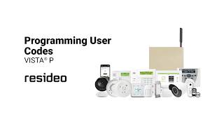 Program User Codes on a VISTA P Series Alarm System