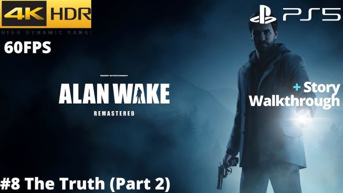 Alan Wake Remastered (PS5) 4K 60FPS HDR Gameplay - (Full Game