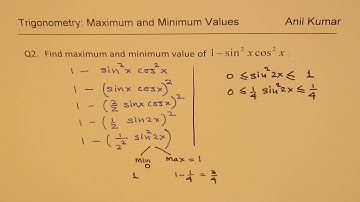Trigonometry Maximum and Minimum Values Part 1 AP Maths