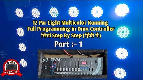 12 Par Light Multicolor Running In Dmx Controller || how to program DMX lighting || Dj Light Tricks