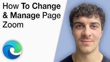 How To Change and Manage Page Zoom on Microsoft Edge Tutorial [2025 Full Guide]