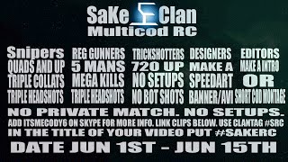 SaKe Clan Multicod RC!! Jun 1st-Jun15th