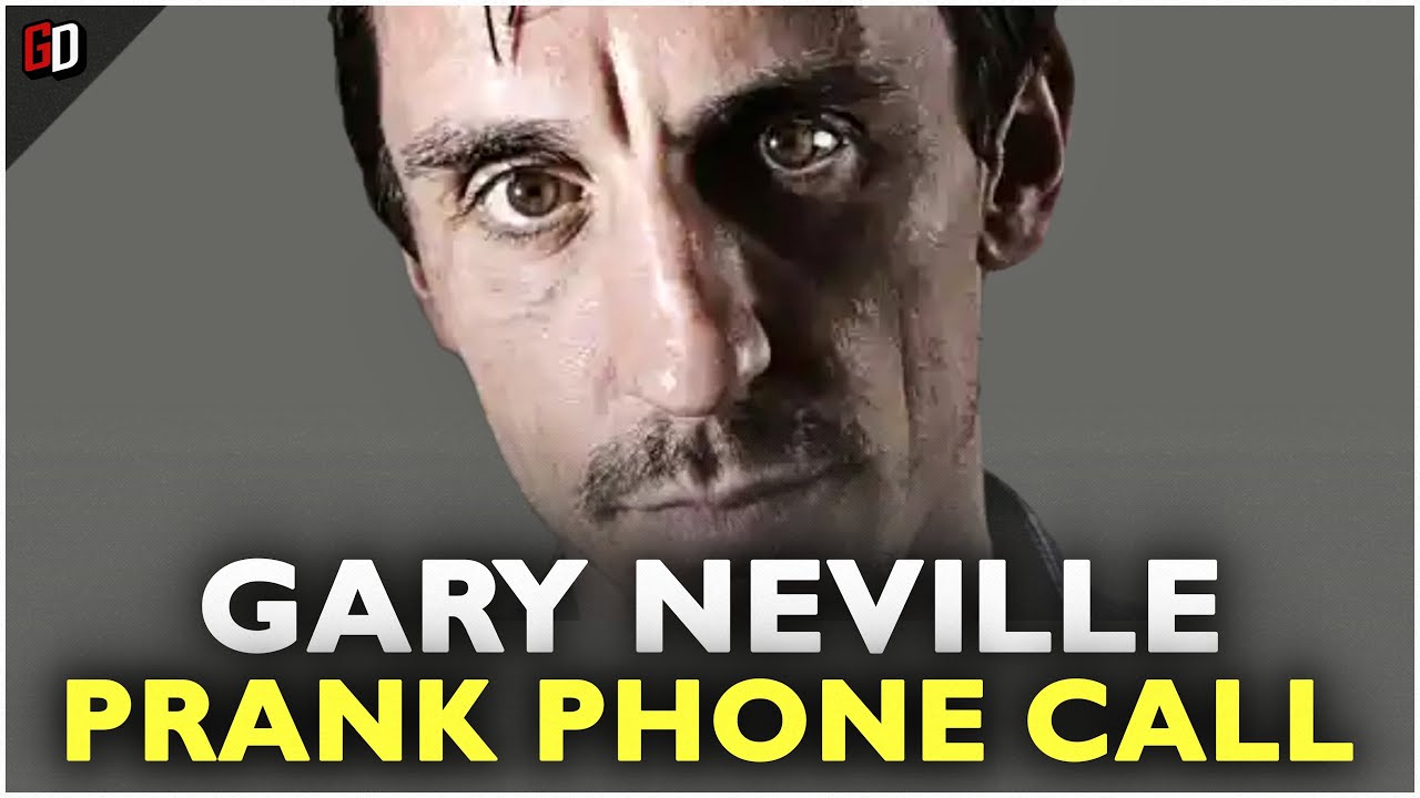 Revisiting the legendary Gary Neville prank call... - YouTube