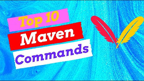 Top 10 Most important Maven Commands & their Usage in detail | Compile , Run Tests and Build project