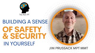 Building a Sense of Safety & Security in Yourself