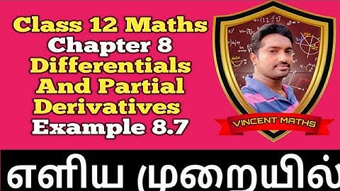 12th Maths | Example 8.7 | Chapter 8 | Differentials and Partial Derivatives | Vincent Maths |