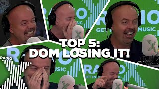 Top 5: Dom Losing It! | The Chris Moyles Show | Radio X