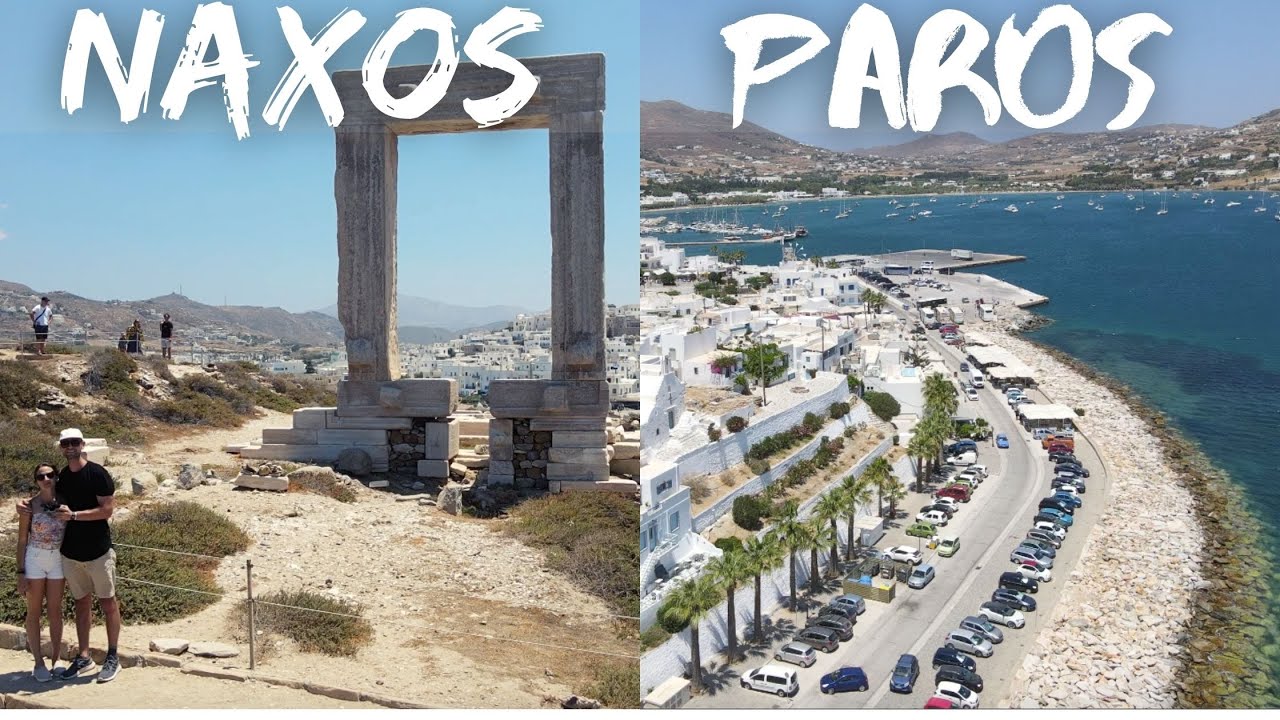 which is better to visit naxos or paros