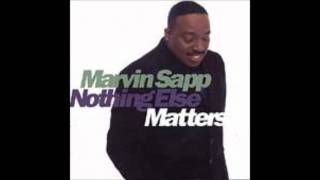 Miniatura de "Marvin Sapp - We Need U Right Now"