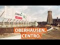 Die Geschichte des Centro Oberhausen | checkpott.clip