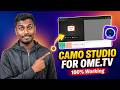 How to Use Camo Studio in OmeTV | 100% Working