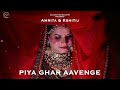 Piya ghar aavenge kailash kher cover  seema minawala  wedding trailer song  colors photography