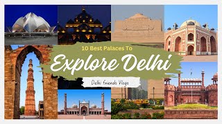 Top 10 Must-Visit Places in Delhi | A Comprehensive Travel Guide
