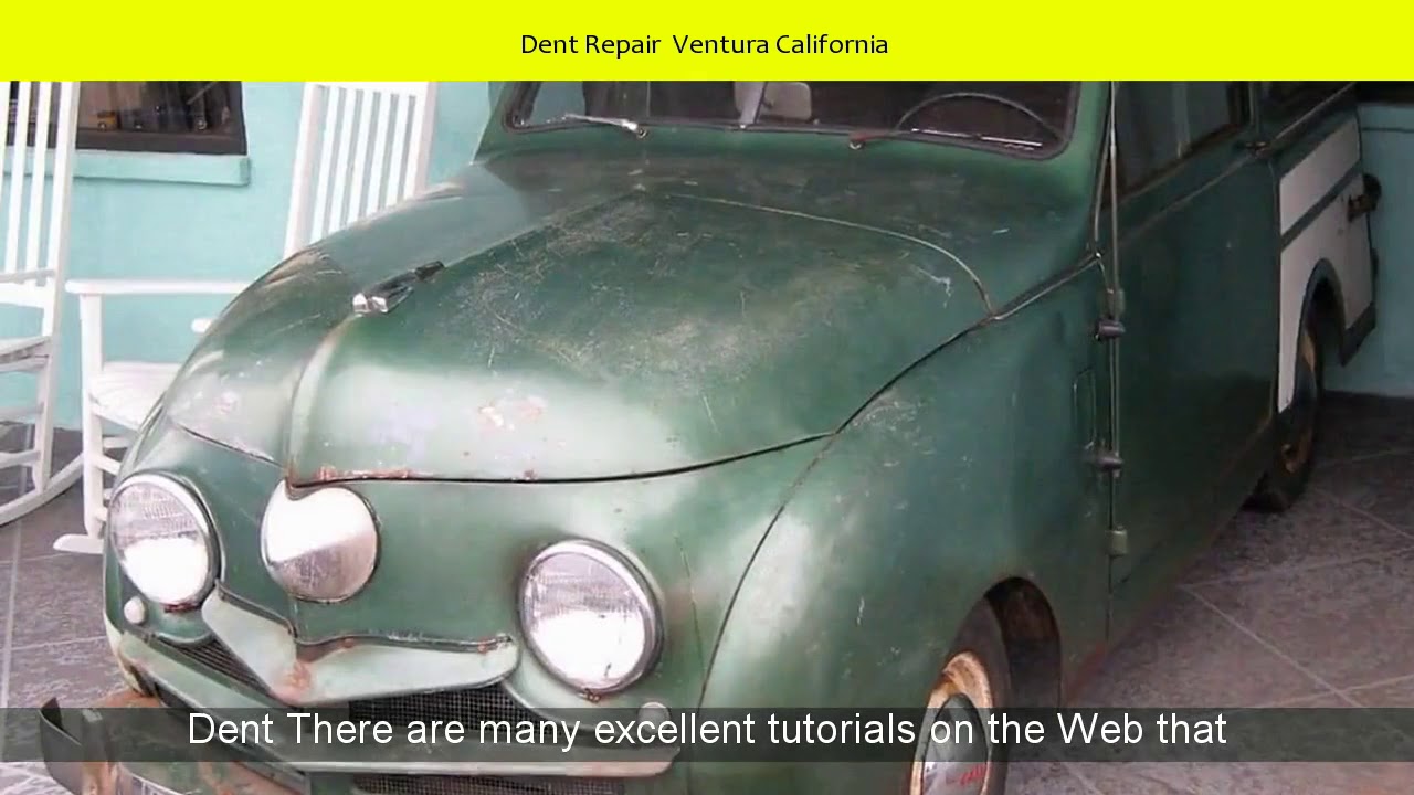 Dent Repair Ventura California YouTube