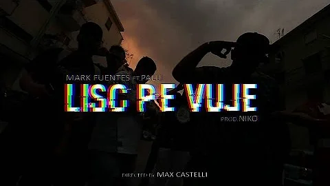 Mark Fuentes feat. Pal - Lisc Pe Vuje (Prod. Niko)