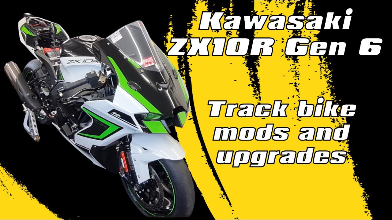 Kawasaki ZX10R Gen 6 Track Bike Mods and Upgrades
