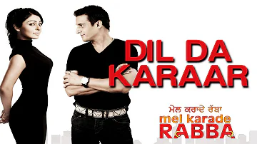 Dil Da Karaar - Mel Karade Rabba | Superhit Punjabi Songs | Jimmy Shergill, Neeru Bajwa | Feroz Khan
