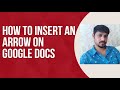 How to insert an arrow on Google Docs