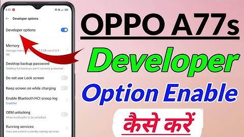 OPPO A77s me developer option setting kaise kare | OPPO a77s developer option | OPPO a77s developer