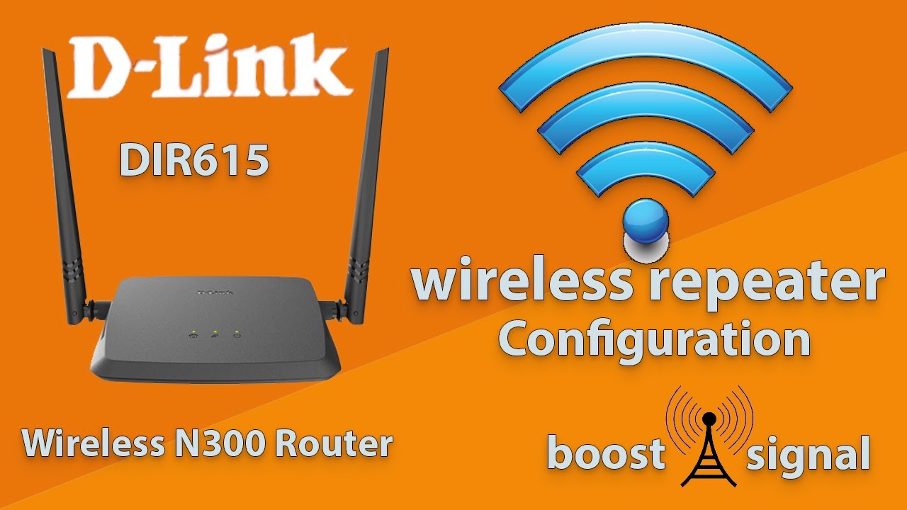 stone Immunize Beyond doubt How To Setup D-link Router dir 615 n300 Repeater | signal booster - YouTube