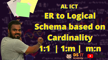 Converting ER diagram to Logical Schema using Cardinality explained in sinhala || AL ICT Database