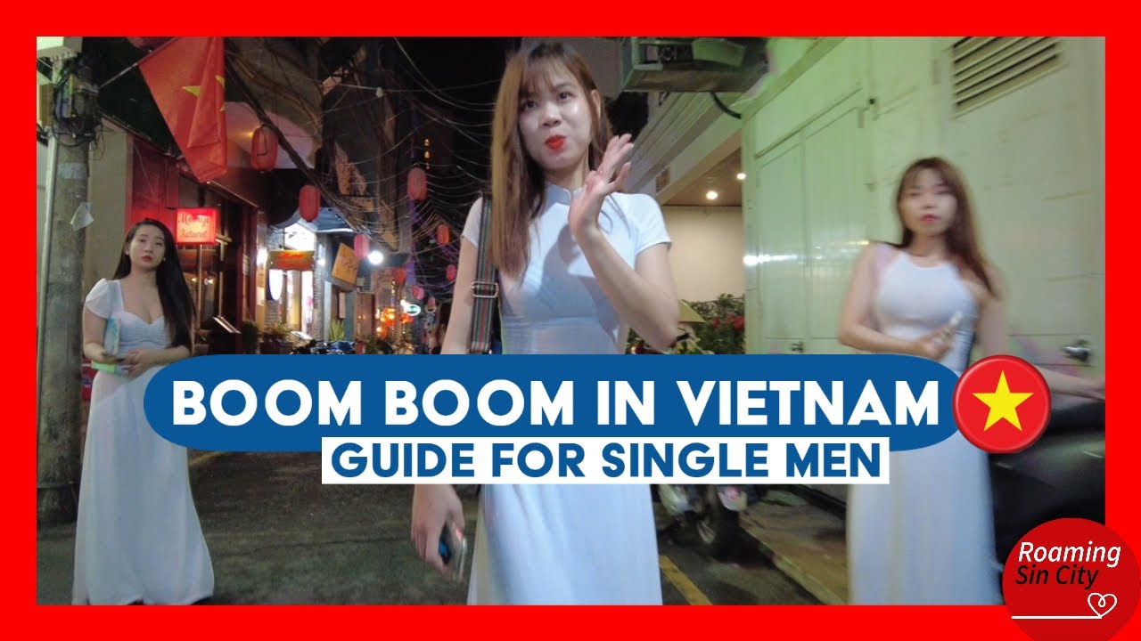 Looking for boom boom in Ho Chi Minh City 🇻🇳