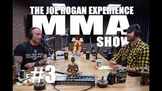 JRE MMA Show #3 with Brendan Schaub