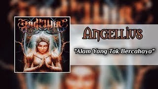 GOTHIC METAL INDONESIA - ANGELLIUS - ALAM YANG TAK BERCAHAYA