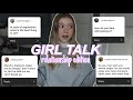 GIRL TALK: RELATIONSHIP EDITION