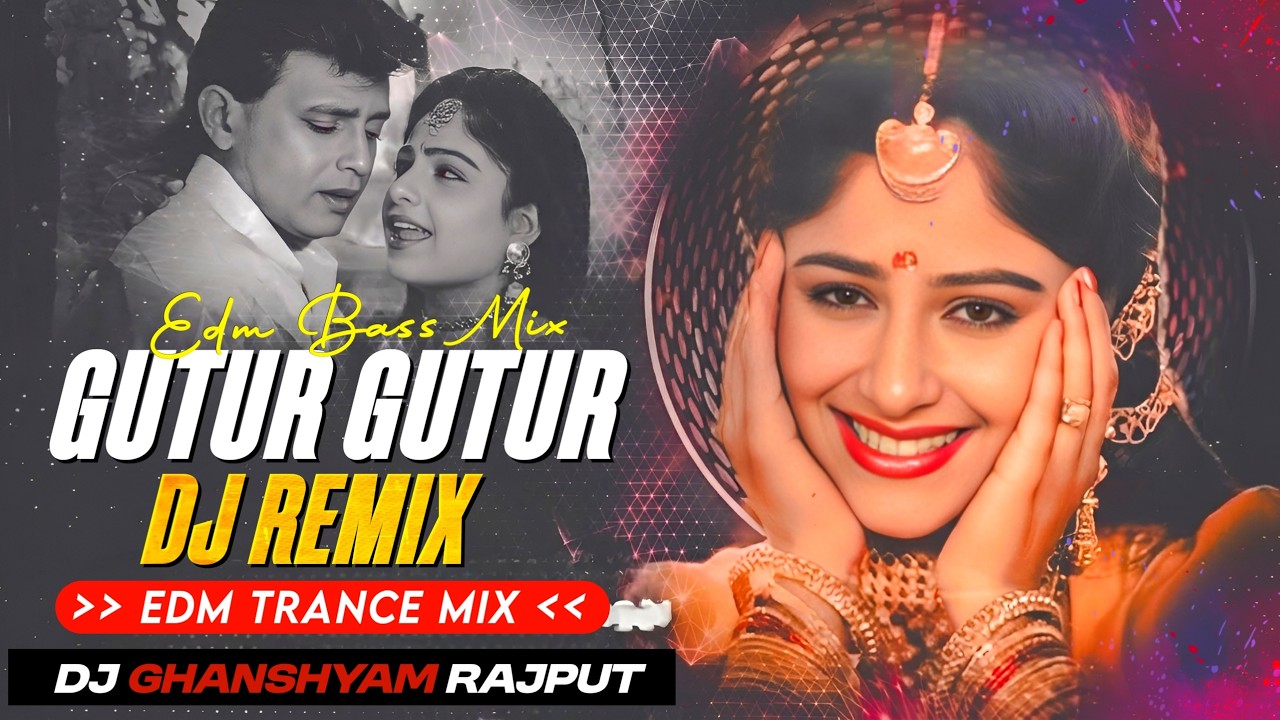 Gutur Gutur | Edm Power Bass | Rapchip Dance Mix | Dj Song | Dj Ghanshyam Rajput