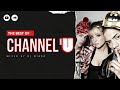 The Best Of CHANNEL U Mixed By DJ Mibro The Best Of CHANNEL U Mixed By DJ Mibro