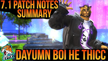 Patch 7.1 PATCH NOTES! Condensed Summary! [FFXIV 7.1 Dawntrail]