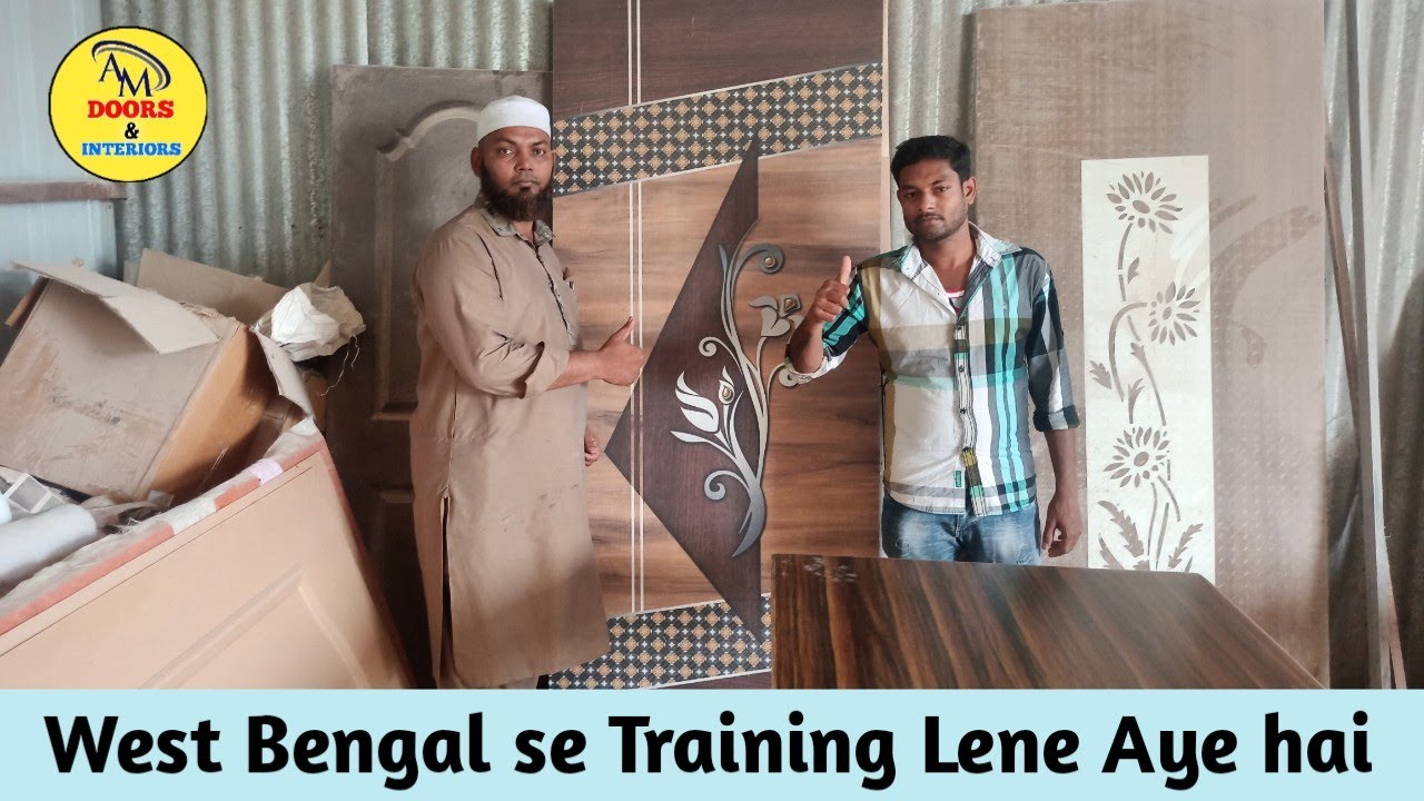 WEST BENGAL SE LAMINATION DOORS KI TRAINING LENE AYE HAI🚪 YouTube