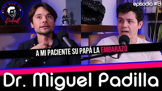 Episodio 13 - Un paciente MURIÓ en la FILA DE ESPERA Ft. @DoctorMiguelPadilla