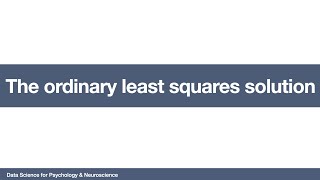 DSPN: The ordinary least squares solution (v1.1)