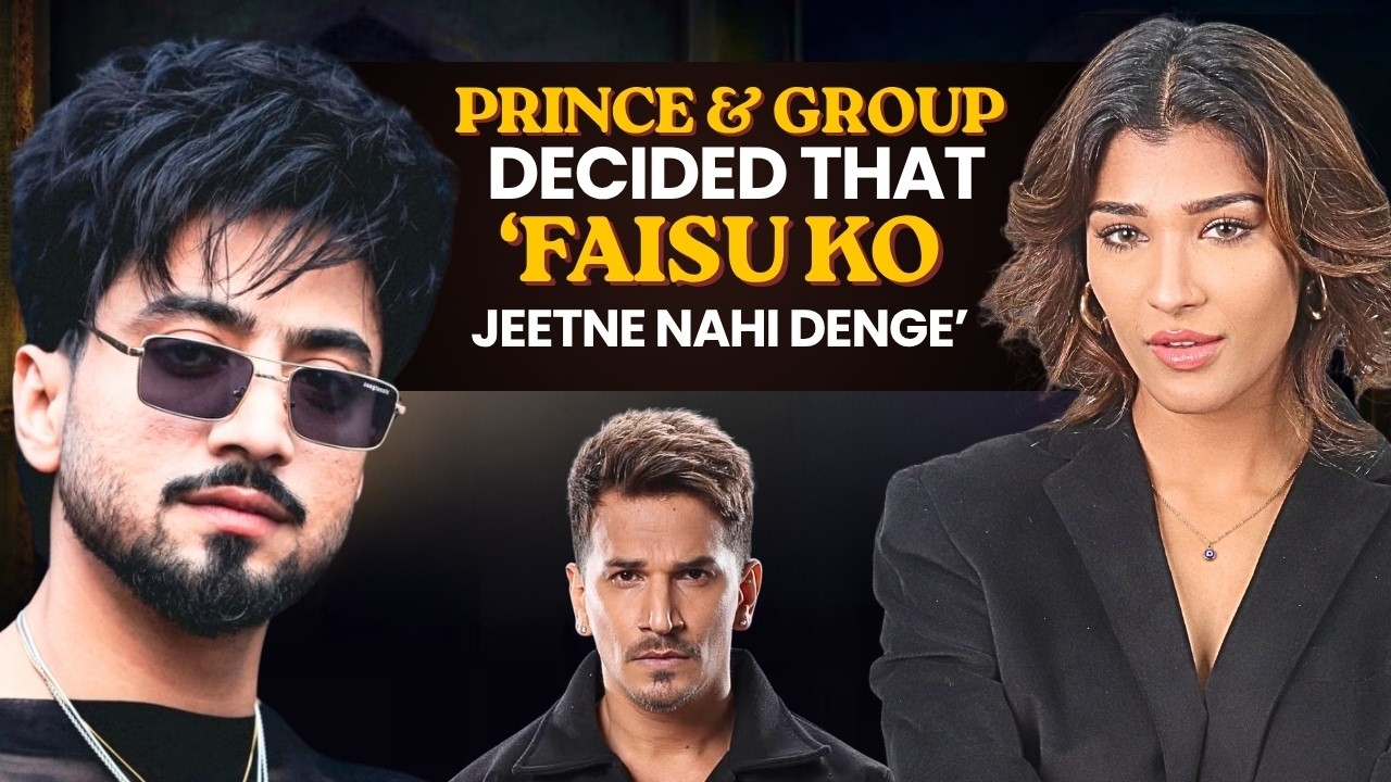 The 50’s Nehal Chudasama reveals that Prince’s alliance didn’t want Faisu to win