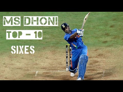 MS DHONI's TOP 10 SIXES