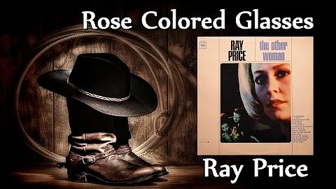 Ray Price - Rose Colored Glasses