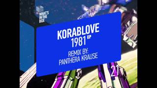 Korablove — 1981 (Panthera Krause Remix)