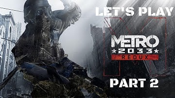 Metro 2033 Redux - Let