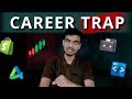Why Smart People Waste Years Chasing the Wrong Career