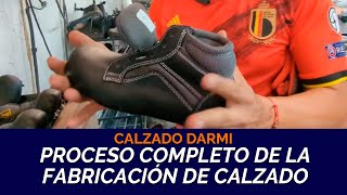 Proceso completo de la Fabricación de Calzado