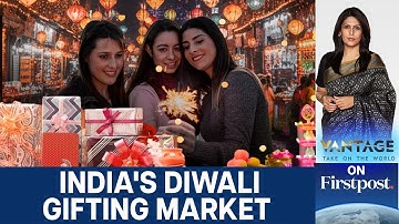 How Diwali Became an $8 Billion Gifting Festival | Vantage with Palki Sharma | N18G