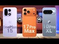 OnePlus 15 vs iPhone 17 Pro Max & Pixel 10 Pro XL