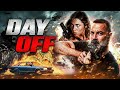 Day off  action  2024  v original  trailer