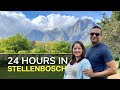 24 Hours in Stellenbosch