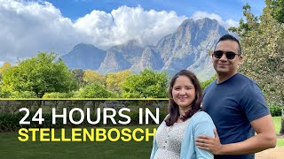 24 Hours in Stellenbosch