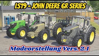 LS19/FS19 🚜 John Deere 6R Series [ Vers. 2.1] Modvorstellung