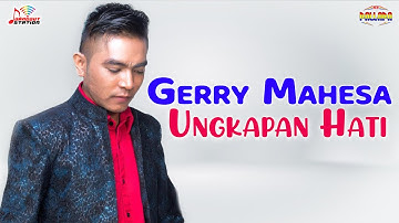 Gerry Mahesa - Ungkapan Hati (Official Music Video)