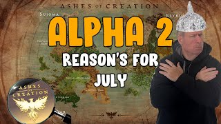 Alpha 2 Reasons for July Ashes of Creation